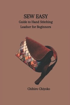 Sew Easy: Guide to Hand Stitching Leather for Beginners