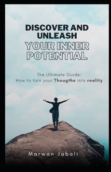 Discover and Unleash Your Inner Potential