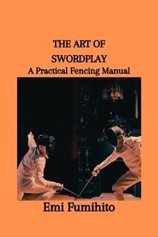 The Art of Swordplay