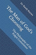 The Man of God's Choosing | Randy Raynes | 