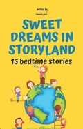 Sweet Dreams in Storyland | Himanshu Patel | 