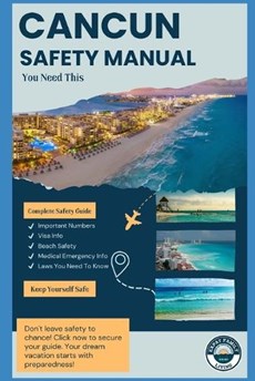 How To Keep Safe In Cancun