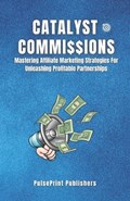 Catalyst Commissions | Pulseprint Publishers | 