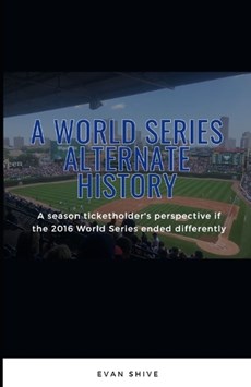 A World Series Alternate History