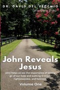 John Reveals Jesus | David Delvecchio | 