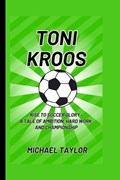 Toni Kroos | Michael Taylor | 