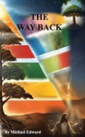 The Way Back | Michael Edward Shafik | 