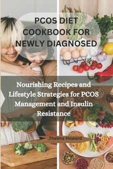 Pcos Diet Cookbook for Newly Diagnosed