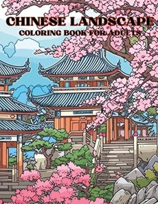 Chinese Landscape Coloring Book For Adults