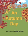 An Autumn Day | Peggy Recchia | 