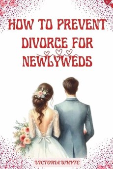 How to Prevent Divorce for Newlyweds