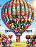 Balloon Adventures in the Skies Story Coloring Book for Kids | Pampered Pen | 