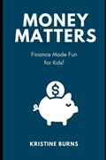 Money Matters | Kristine Burns | 