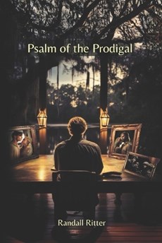 Psalm of the Prodigal