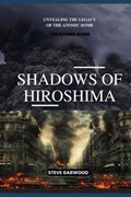 Shadows Of Hiroshima | Steve Garwood | 
