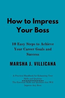 How to Impress Your Boss