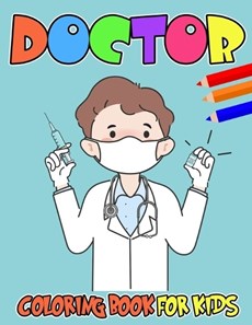 Doctor Coloring Book For Kids