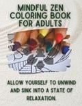 Mindful Zen Coloring Book for Adults | Dogen Yang | 