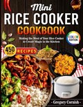 Mini Rice Cooker Cookbook | Gregory Cornish | 