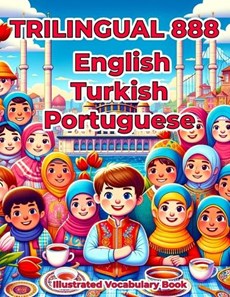 Trilingual 888 English Turkish Portuguese Illustrated Vocabulary Book