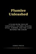 Plumlee Unleashed | Kobo Press | 