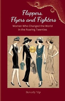 Flappers, Flyers and Fighters