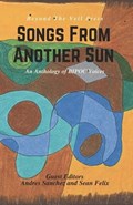 Songs From Another Sun: a BIPOC poetry anthology | Andres Sanchez | 