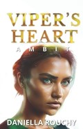 Viper's Heart | Daniella Rouchy | 