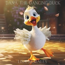 Dana The Dancing Duck