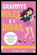 Grammys Rules by Divas | Gist Hub | 
