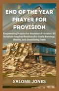 End of the Year Prayer for Provision | Salome Jones | 