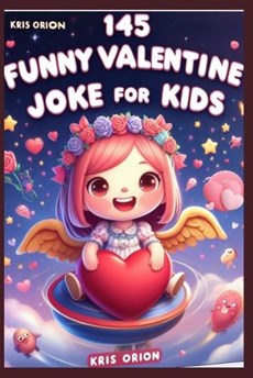 145 Funny Valentine Joke Book for Kids