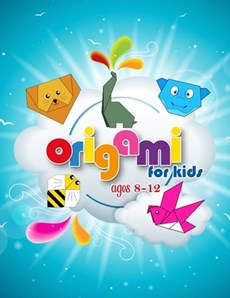 Origami For Kids Ages 8-12