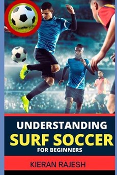 Understanding Surf Soccer for Beginners