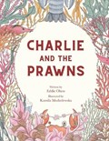 Charlie and The Prawns | Eddie Olsen | 