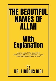 The Beautiful Names of Allah with Explanation