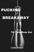 Pucking Breakaway | Linda Shaun | 