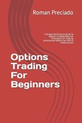 Options Trading For Beginners | Roman F Preciado | 
