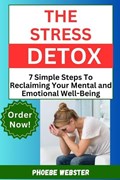 The Stress Detox | Phoebe Webster | 