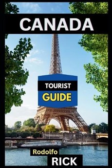 Canada Tourist Guide 2024