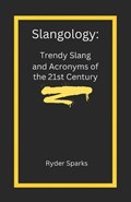 Slangology | Ryder Sparks | 