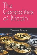 The Geopolitics of Bitcoin | Carsten Priebe | 