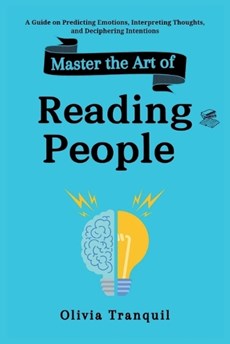 Master the Art of Reading People