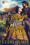 The Mountain Man's Unexpected Family | Lydia Olson | 