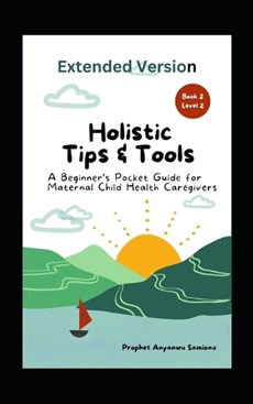 Holistic Tips & Tools