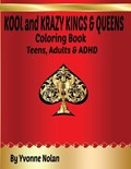 KOOL and KRAZY KINGS & QUEENS | Stewart Nolan ; Yvonne Nolan | 