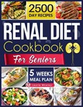 Renal Diet Cookbook for Seniors | Laurie Whaley | 