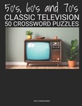 50's, 60's and 70's CLASSIC TELEVISION | Ralph Manzanares | 