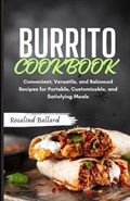 Burrito Cookbook | Rosalind Ballard | 