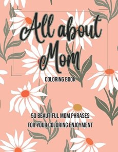All about Mom coloring book